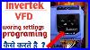 Invertek_Vfd_Settings_Programming_In_Hindi_Invertek_Vfd_01_roo