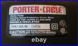Porter Cable Variable Speed Production Router 75182 With Base 75361